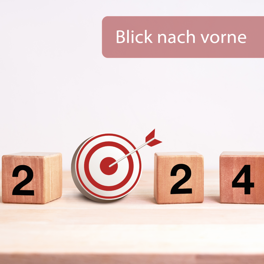 Blick nach vorne – 2024